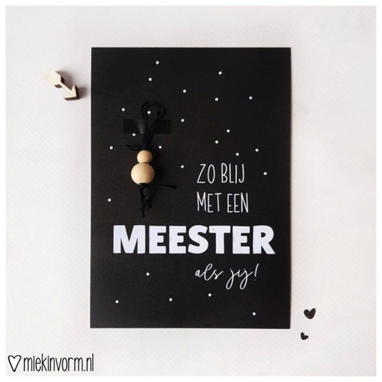 Zo blij met een meester als jij! Ansichtkaart + gelukspoppetje