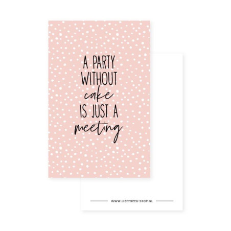 kadolabel party without cake is just a meeting