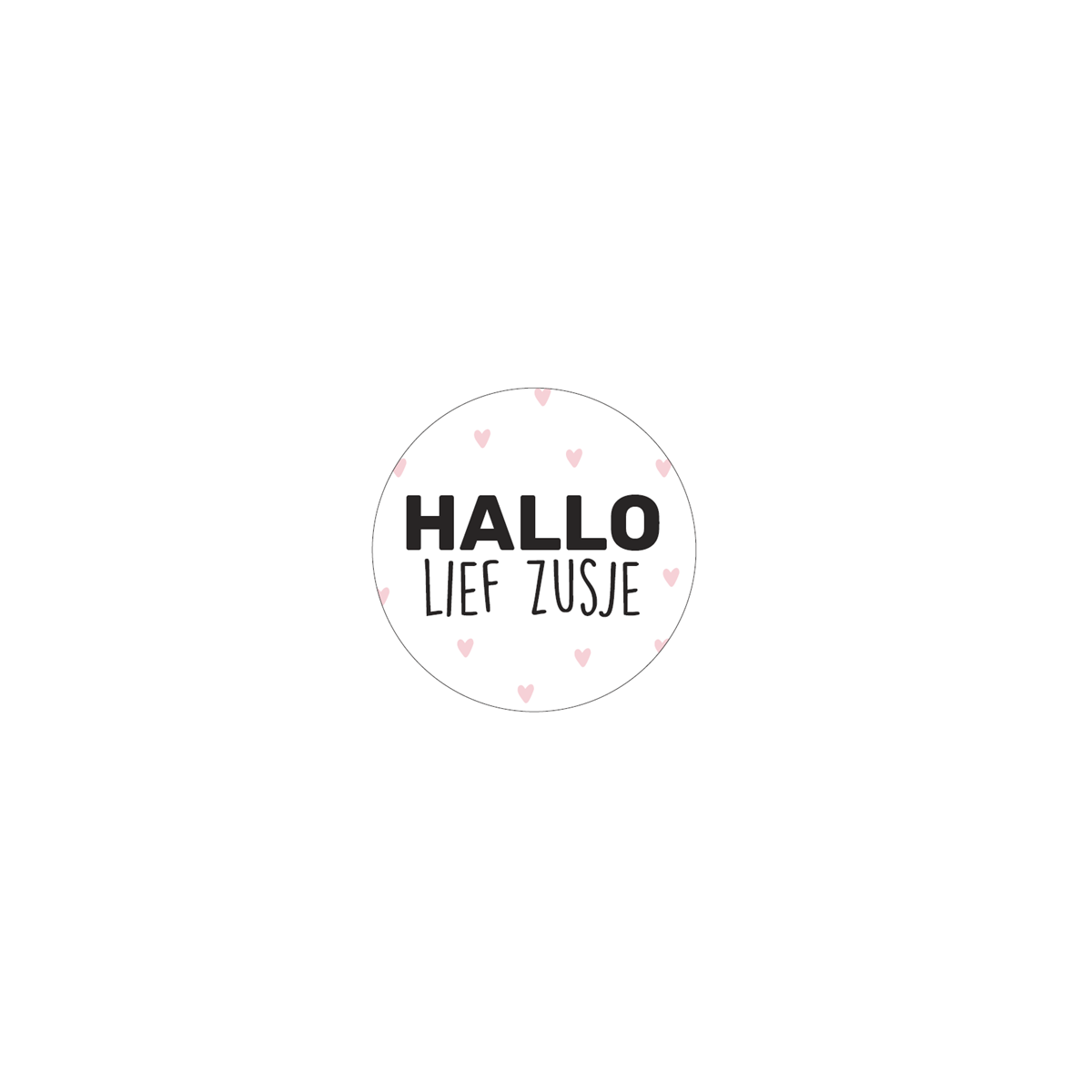 sticker hallo lief zusje