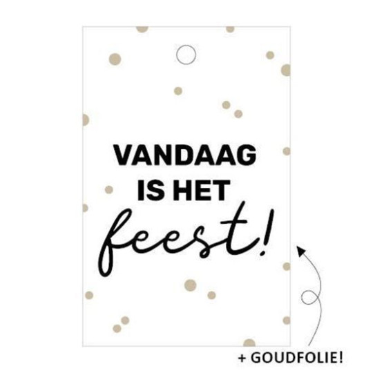kadolabel vandaag is het feest