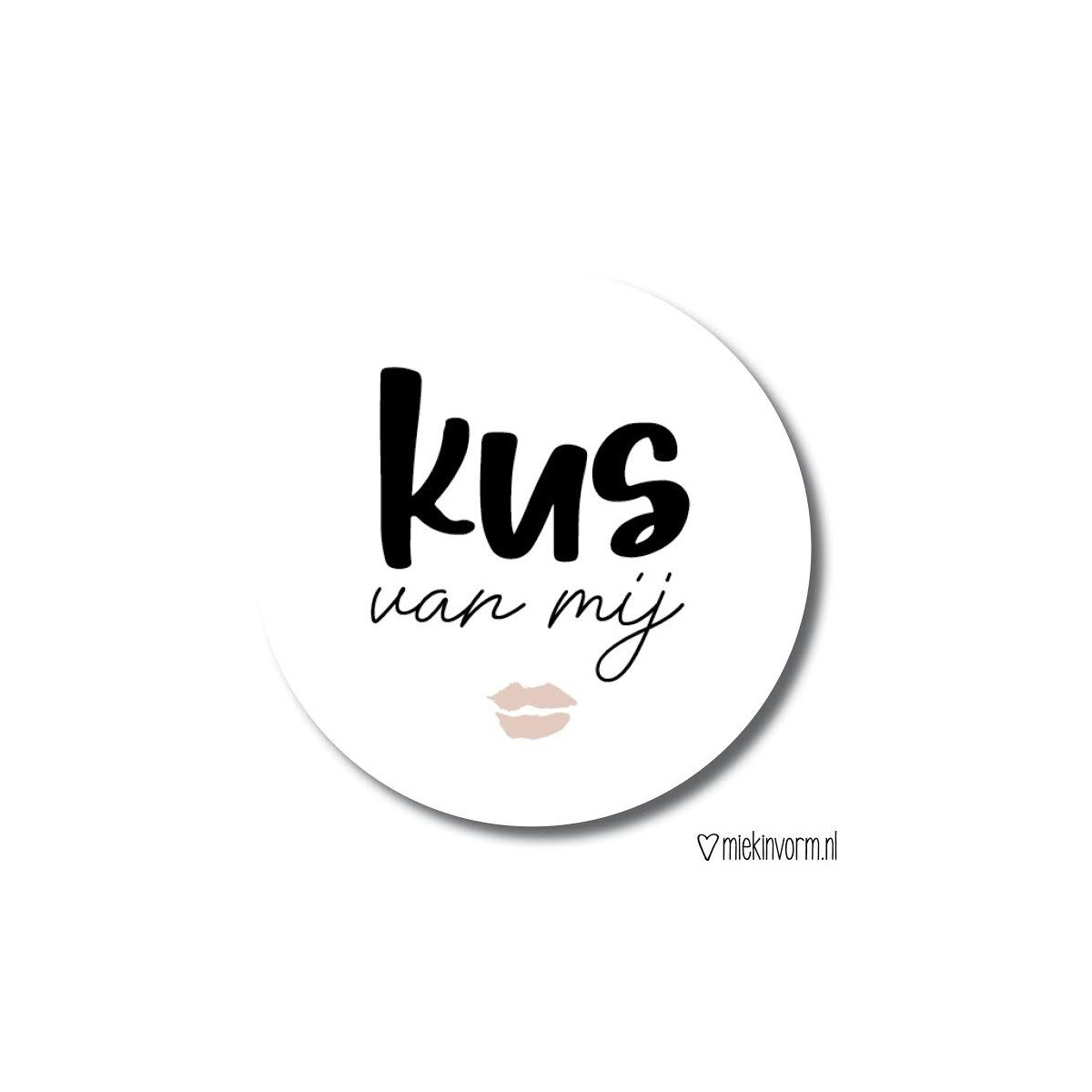 sticker kus van mij