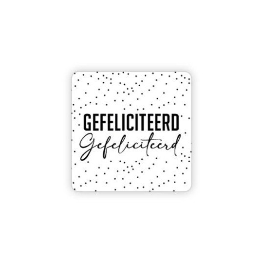 sticker vierkant gefeliciteerd