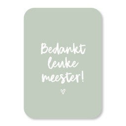 mini kaart bedankt leuke meester
