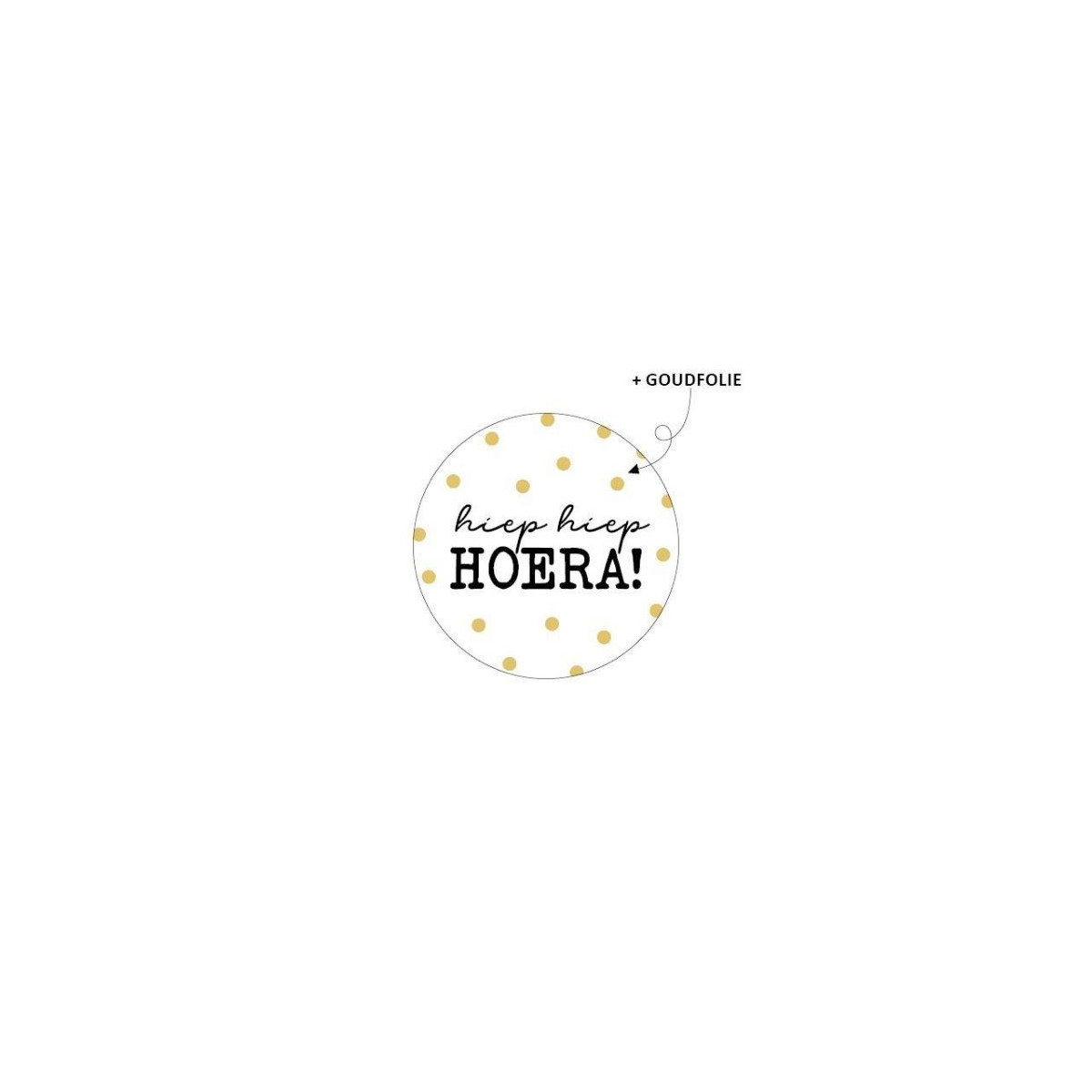 sticker wit hiep hiep hoera goud
