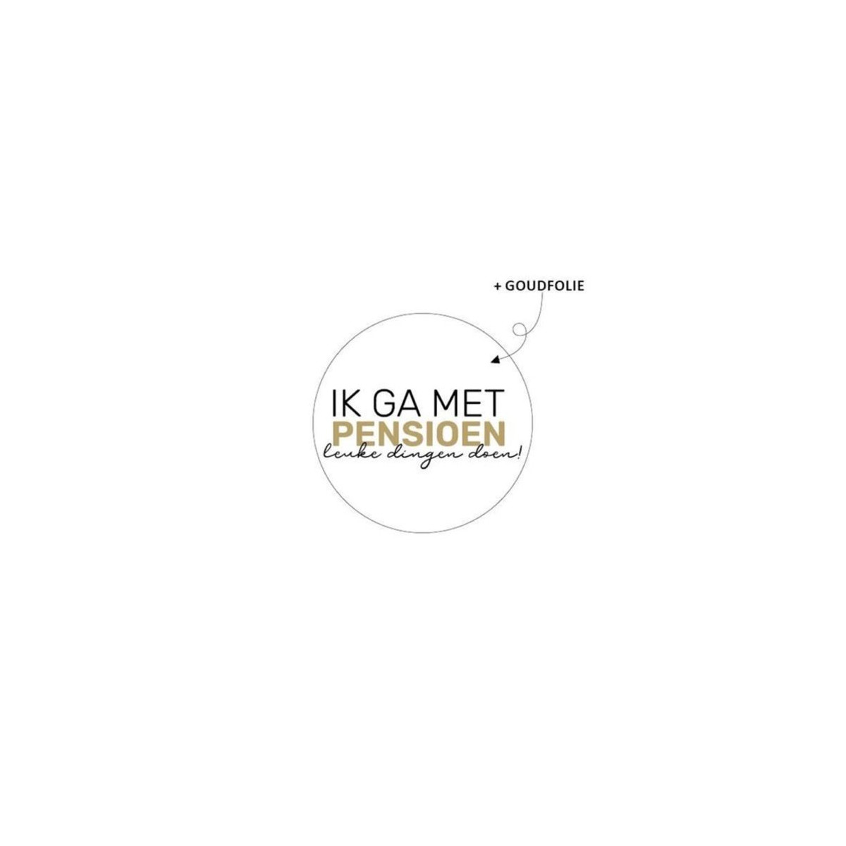 sticker ik ga met pensioen