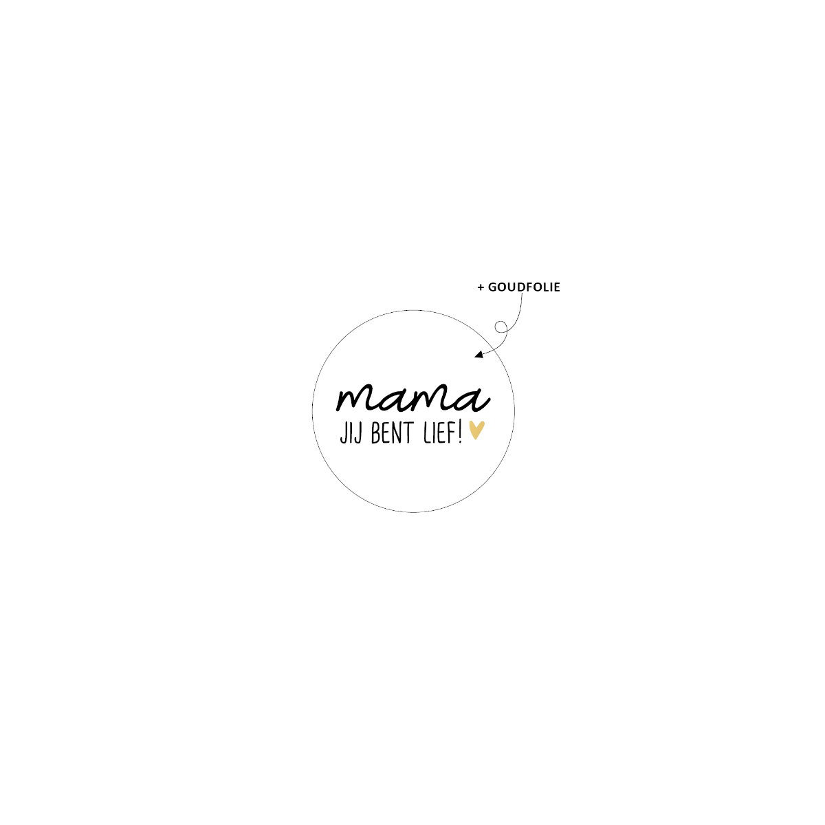 sticker mama jij bent lief hartje