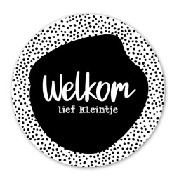 sticker welkom lief kleintje