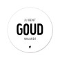 sticker goud waard zwart wit