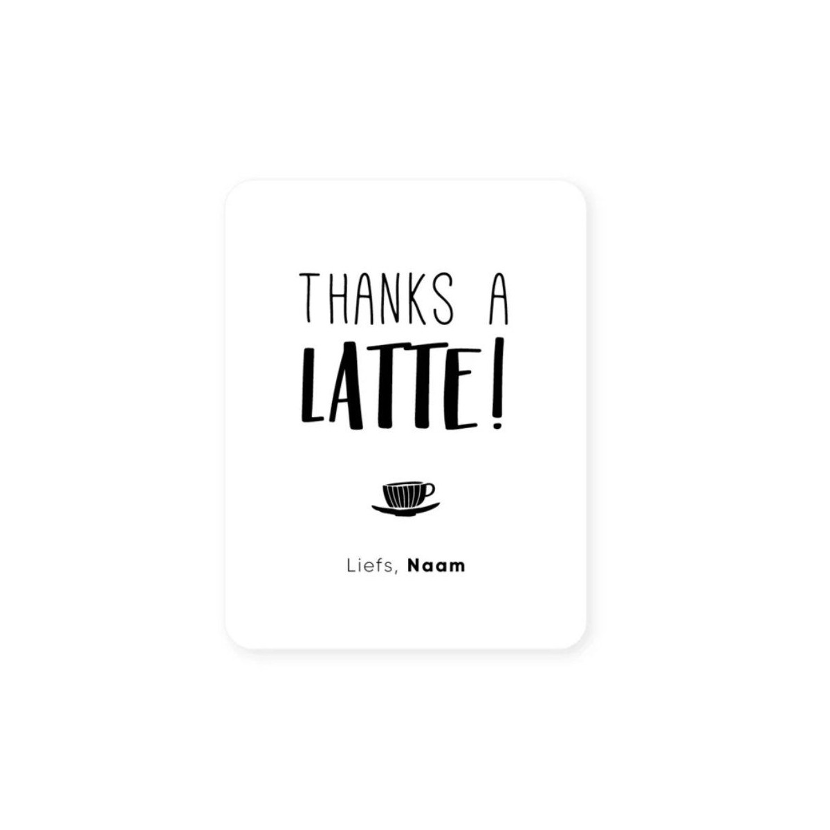 sticker thanks latte gepersonaliseerd wit