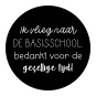sticker vlieg basisschool fijne tijd wit zwart
