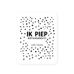 sticker piep er tussenuit verticaal