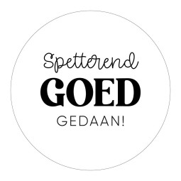 Sticker - Spetterend goed  gedaan ! 4 stuks