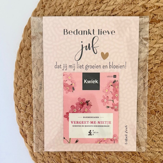 Kadosetje - Bedankt juf dat je mij liet groeien met roze vergeet mij nietjes