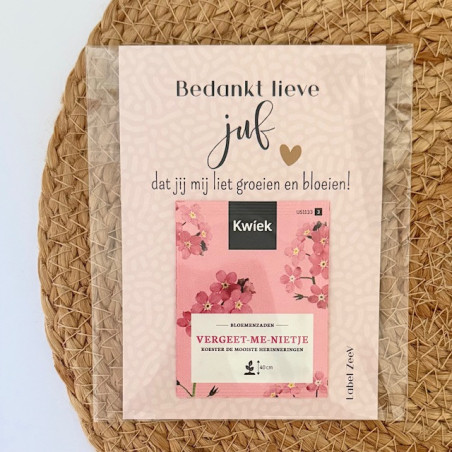 Kadosetje - Bedankt juf dat je mij liet groeien met roze vergeet mij nietjes