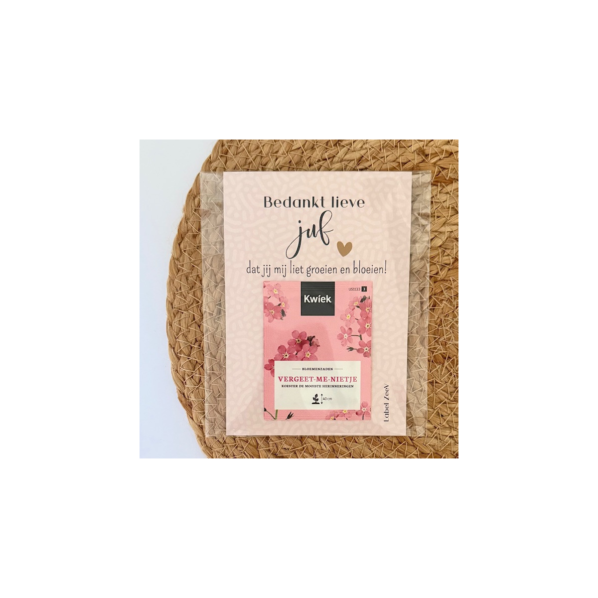 Kadosetje - Bedankt juf dat je mij liet groeien met roze vergeet mij nietjes