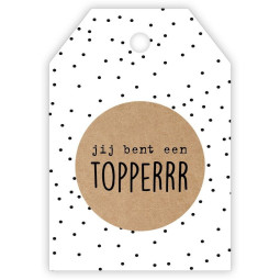 kadolabel jij bent een topperrr