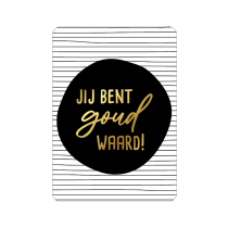 Kaart - Jij bent goud waard goudfolie 