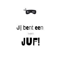 Mini kaartje - Jij bent een super JUF - superheld (LV)