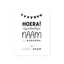 Gepersonaliseerd witte sticker 54x70mm Hoera! Mijn broertje naam is geboren! Liefs, Naam  5 stuks