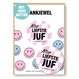 Ansichtkaart + button  | allerliefste Juf van de hele wereld