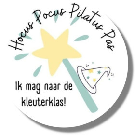 Traktatie sticker - Hocus Pocus Pilatus Pas ik mag naar de kleuterklas groen 4 stuks